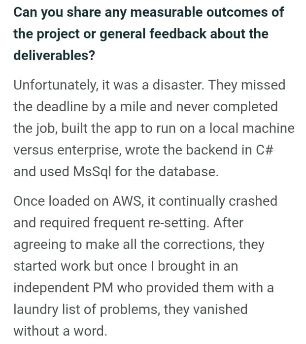 Client review describing a delayed software development project that missed deadlines, crashed after AWS deployment, and was abandoned before completion.